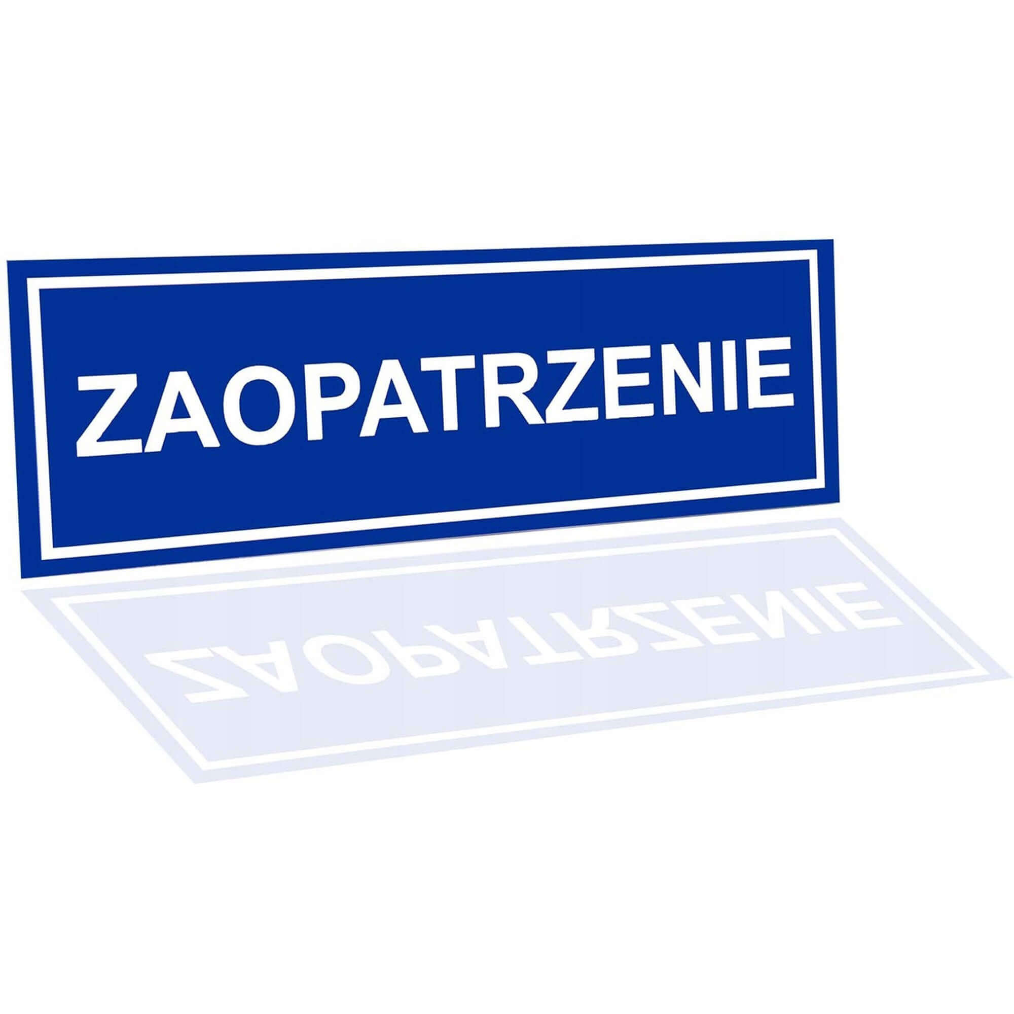 TABLICZKA NIEBIESKA ZAOPATRZENIE -1