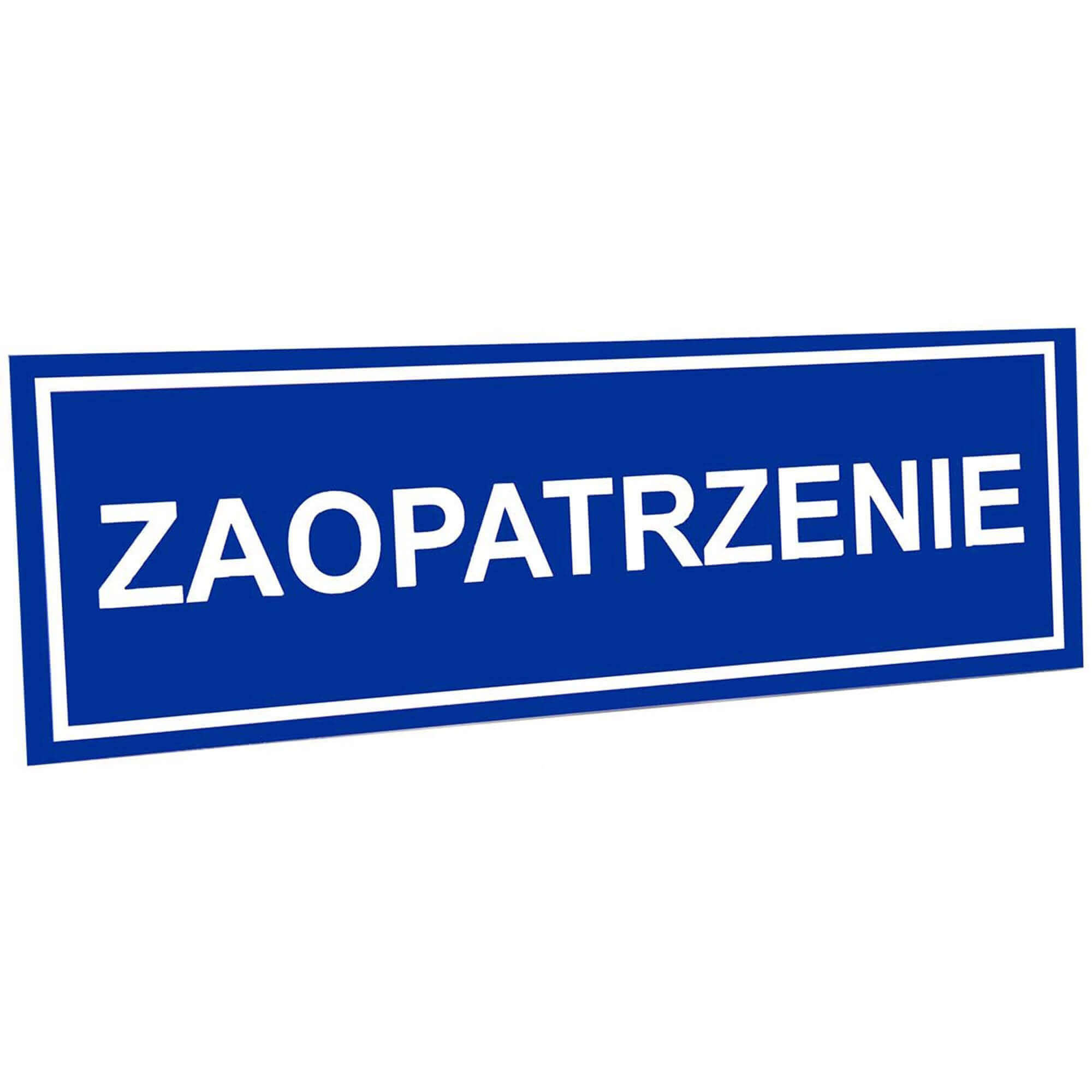 TABLICZKA NIEBIESKA ZAOPATRZENIE -2